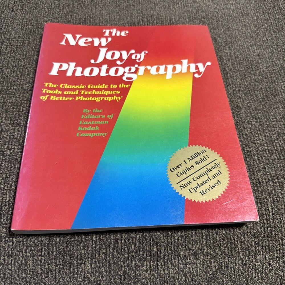 The Joy Of Photography by Eastman Kodak Co., Good Book